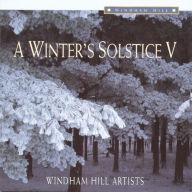 A Winter's Solstice, Vol. 5