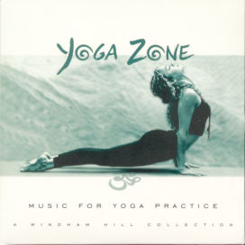 Yoga Zone: Music for Yoga Practice