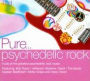 Pure... Psychedelic Rock