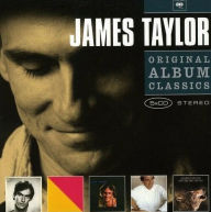 Title: Original Album Classics, Artist: James Taylor