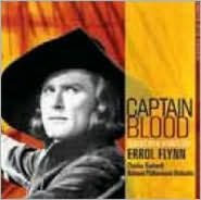 Captain Blood: Classic Film Scores for Errol Flynn