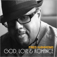 Title: God, Love & Romance, Artist: Fred Hammond