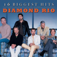 Title: 16 Biggest Hits, Artist: Diamond Rio