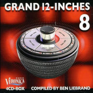 Title: Grand 12-Inches, Vol. 7, Artist: Ben Liebrand