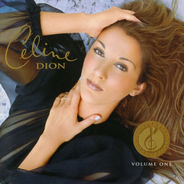 The Collector's Series, Vol. 1 by Céline Dion CD Barnes & Noble®