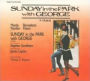 Sunday in the Park with George [Original Cast Recording]