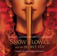 Title: Snow Flower and the Secret Fan [Original Score], Artist: Snow Flower & The Secret Fan / O.S.T.