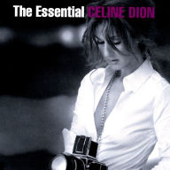 Title: The Essential Celine Dion, Artist: Celine Dion