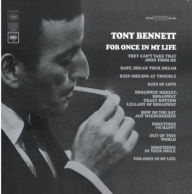 Title: For Once in My Life, Artist: Tony Bennett