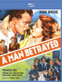 A Man Betrayed [Blu-ray]