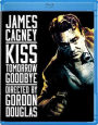 Kiss Tomorrow Goodbye [Blu-ray]