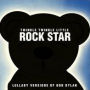 Lullaby Versions of Bob Dylan