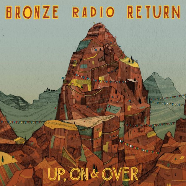 Up, On & Over by Bronze Radio Return 887158439742 CD Barnes & Noble®