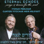 Eternal Echoes: Songs & Dances for the Soul