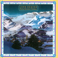 Title: Rocky Mountain Christmas, Artist: John Denver