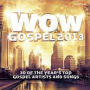 Wow Gospel 2013