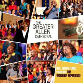 Rev. Floyd Flake Presents: The Worship Experience