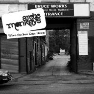 Title: When the Sun Goes Down, Artist: Arctic Monkeys