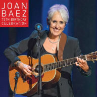 Title: 75th Birthday Celebration, Artist: Joan Baez