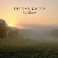 Title: Kid Sister [LP], Artist: The Time Jumpers
