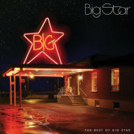 Title: The Best of Big Star [Stax], Artist: Big Star