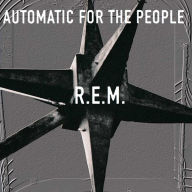 Title: Automatic for the People [25th Anniversary Edition], Artist: R.E.M.