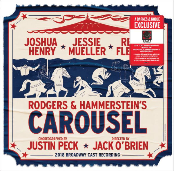 Carousel [2018 Revival Cast] [B&N Exclusive]