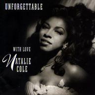 Title: Unforgettable...With Love [30th Anniversary Edition], Artist: Natalie Cole