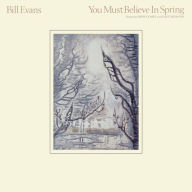 Title: You Must Believe in Spring, Artist: Bill Evans