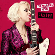 Title: Faster, Artist: Samantha Fish