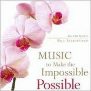 Music to Make the Impossible Possible