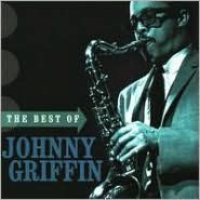 Title: The Best of Johnny Griffin, Artist: Johnny Griffin