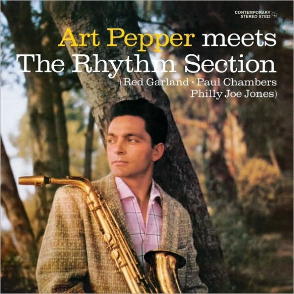 Art Pepper Meets the Rhythm Section [OJC Remaster]