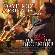 Title: The 25th of December, Artist: Dave Koz