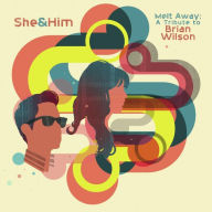 Title: Melt Away: A Tribute to Brian Wilson, Artist: She & Him