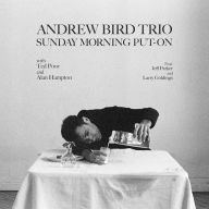 Title: Sunday Morning Put-On, Artist: Andrew Bird