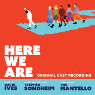 Title: Here We Are [Original Cast Recording], Artist: Stephen Sondheim