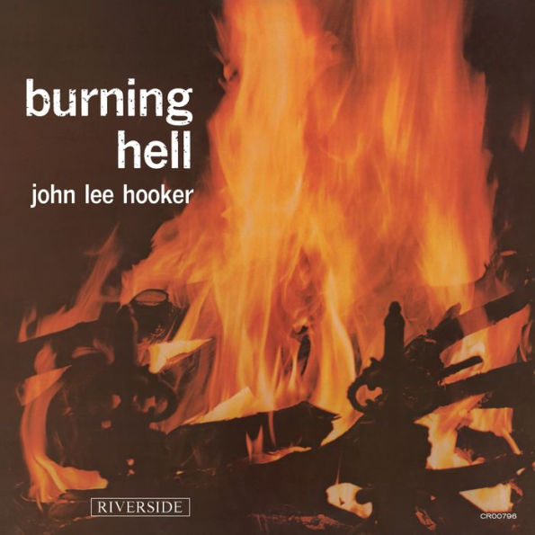 Burning Hell [Bluesville Acoustic Sounds Series]