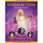 Snatam Kaur: Kundalini Yoga - Recharge Yourself