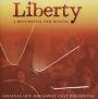 Liberty: A Monumental New Musical