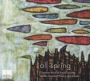 All Spring: Chamber Music of Emily Doolittle