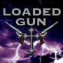 Loaded Gun