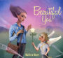 Beautiful You