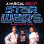 Musical About Star Wars [Orignal Cast Recordings]