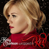 Title: Wrapped in Red, Artist: Kelly Clarkson
