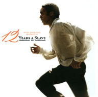 Title: 12 Years a Slave [Original Motion Picture Soundtrack], Artist: 