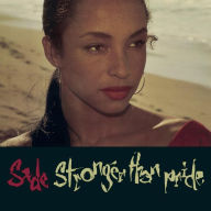 Title: Stronger Than Pride, Artist: Sade