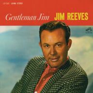 Title: Gentleman Jim, Artist: Jim Reeves