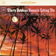 Title: Hawaii's Calling Me, Artist: Marty Robbins