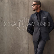 Title: The Best of Donald Lawrence & Co., Artist: Donald Lawrence & Co.